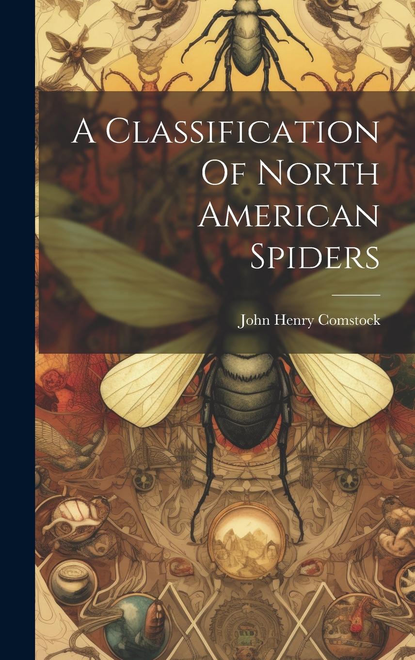 Vorderes Coverbild A Classification Of North American Spiders