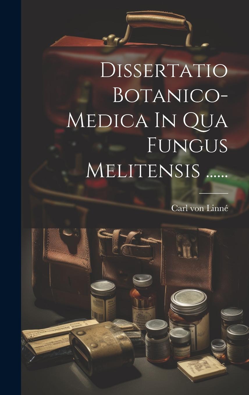 Vorderes Coverbild Dissertatio Botanico-medica In Qua Fungus Melitensis ......
