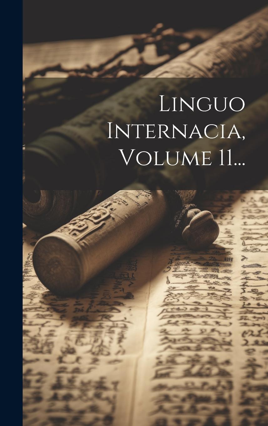Vorderes Coverbild Linguo Internacia, Volume 11...