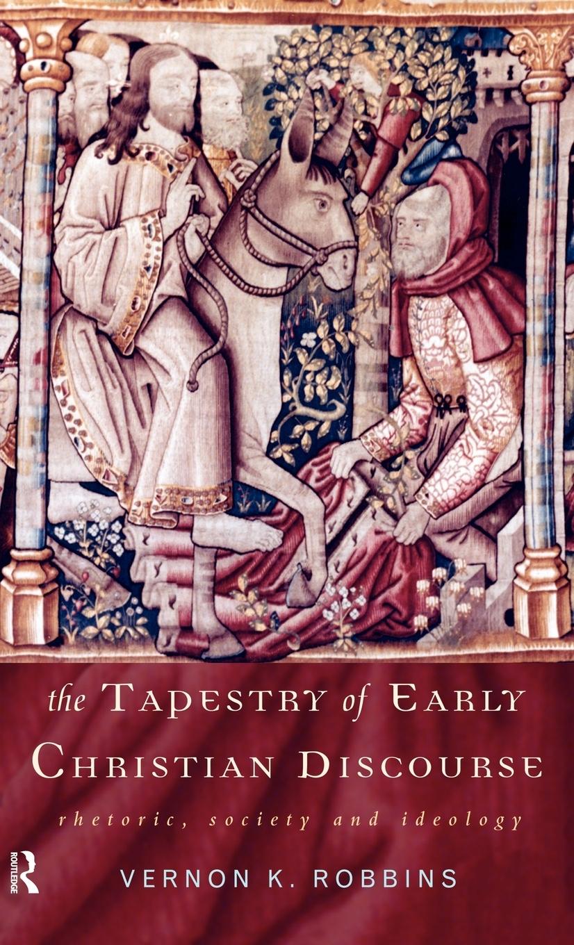 Vorderes Coverbild The Tapestry of Early Christian Discourse