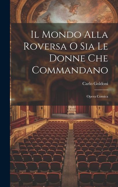 Vorderes Coverbild Il Mondo Alla Roversa O Sia Le Donne Che Commandano