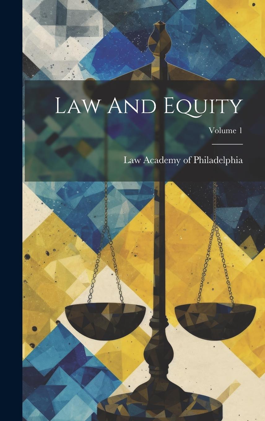 Vorderes Coverbild Law And Equity; Volume 1