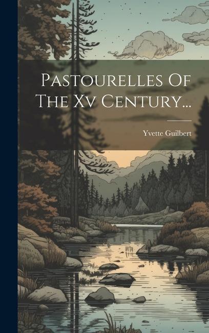 Vorderes Coverbild Pastourelles Of The Xv Century...