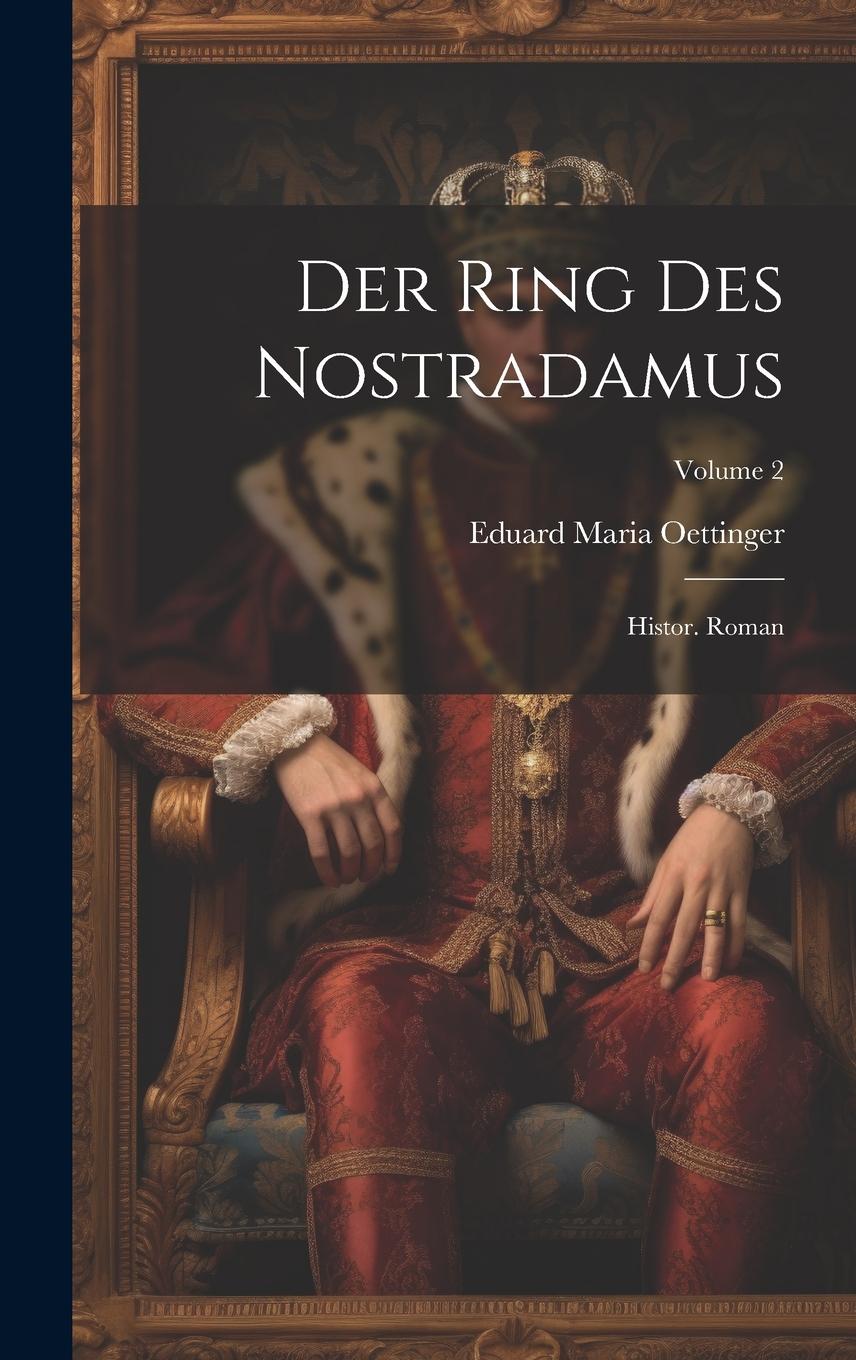 Vorderes Coverbild Der Ring Des Nostradamus