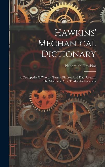 Vorderes Coverbild Hawkins' Mechanical Dictionary