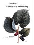 Vorderes Coverbild Maulbeeren - Zwischen Glaube und Hoffnung