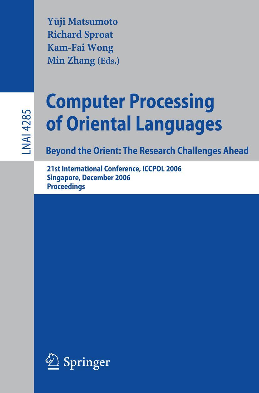 Vorderes Coverbild Computer Processing of Oriental Languages. Beyond the Orient: The Research Challenges Ahead