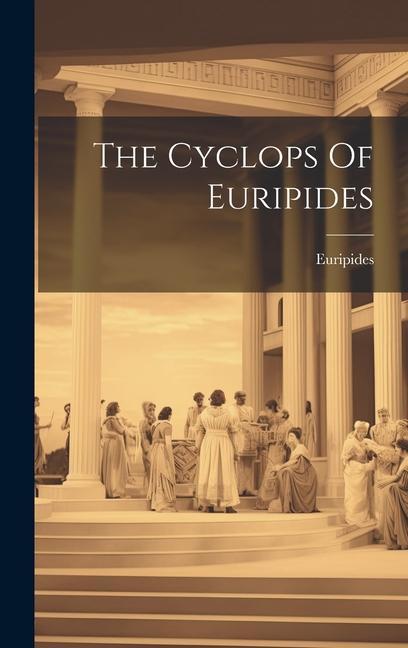 Vorderes Coverbild The Cyclops Of Euripides