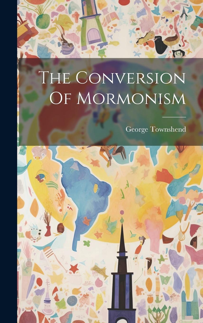 Vorderes Coverbild The Conversion Of Mormonism