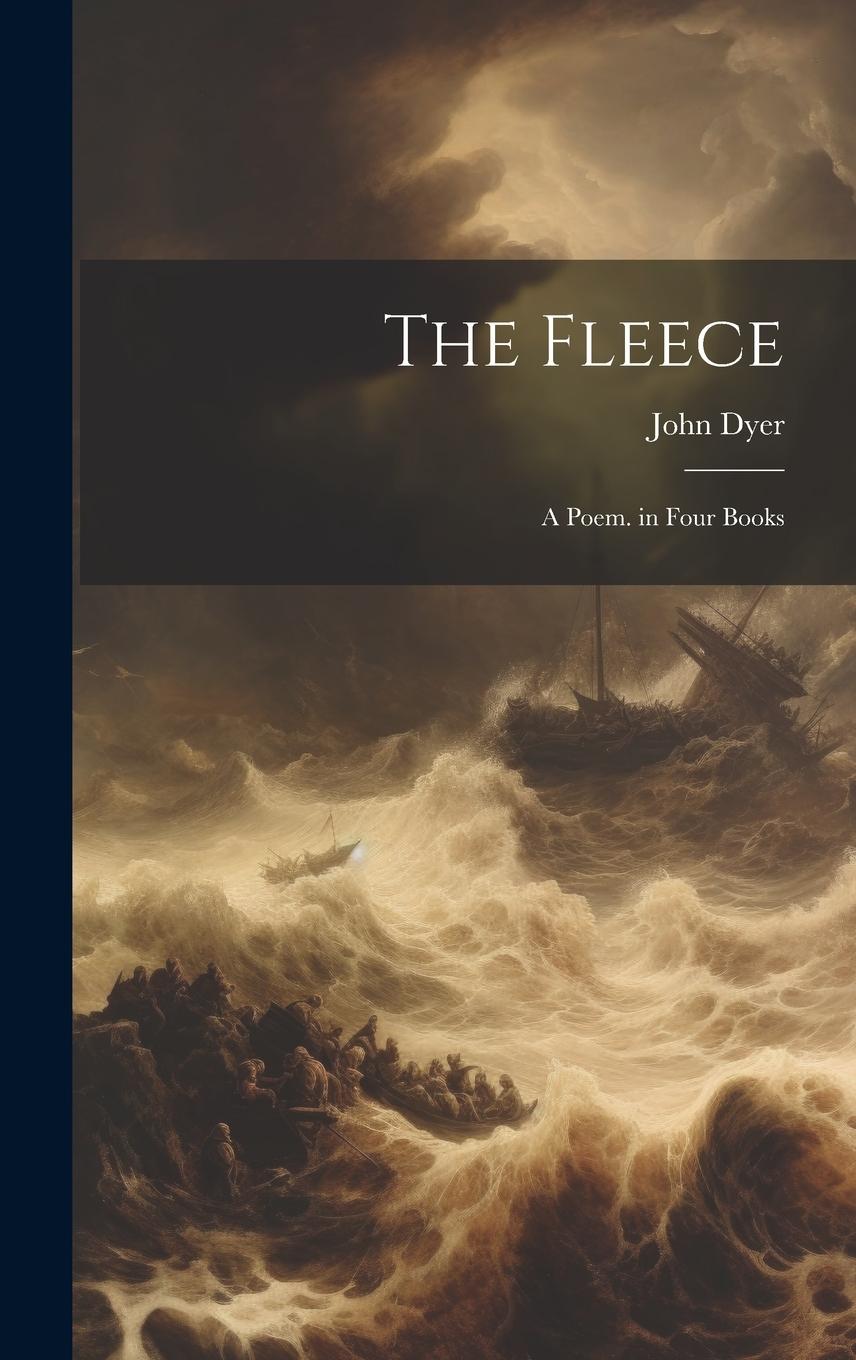 Vorderes Coverbild The Fleece: A Poem. in Four Books