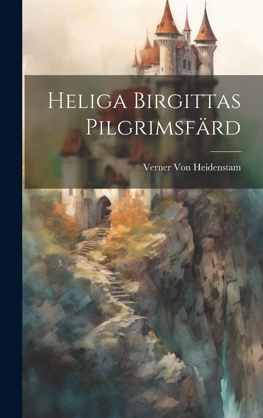 Vorderes Coverbild Heliga Birgittas Pilgrimsfärd
