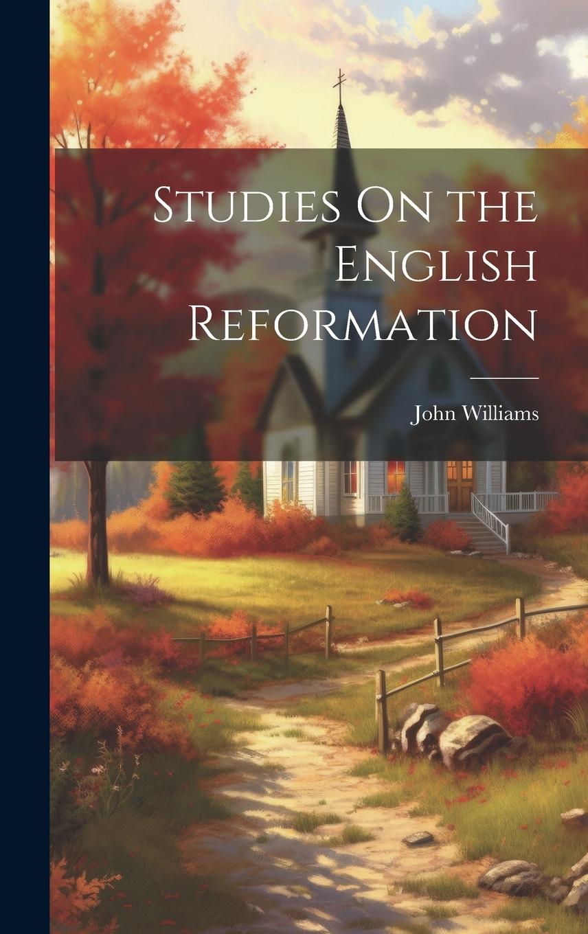 Vorderes Coverbild Studies On the English Reformation