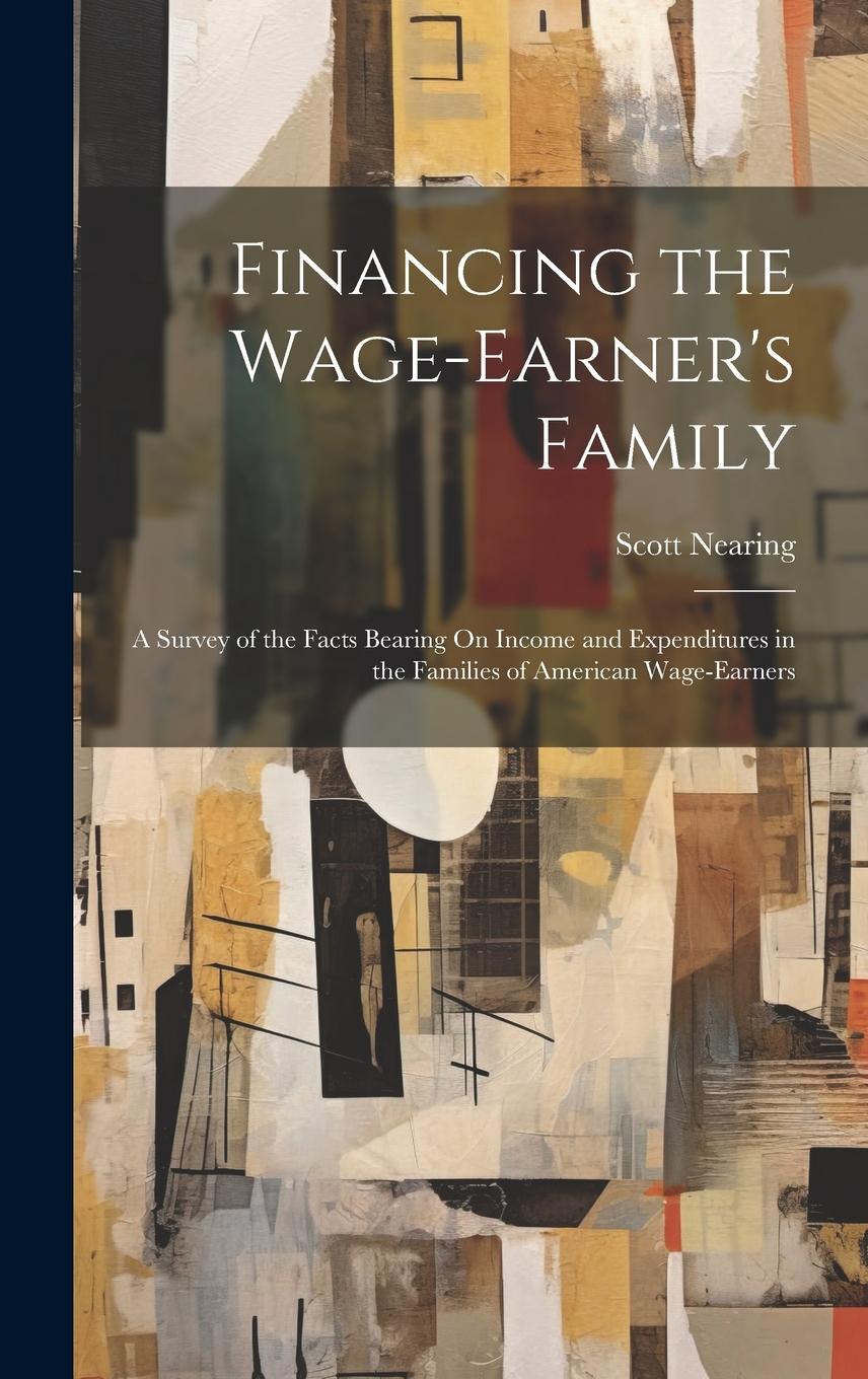 Vorderes Coverbild Financing the Wage-Earner's Family