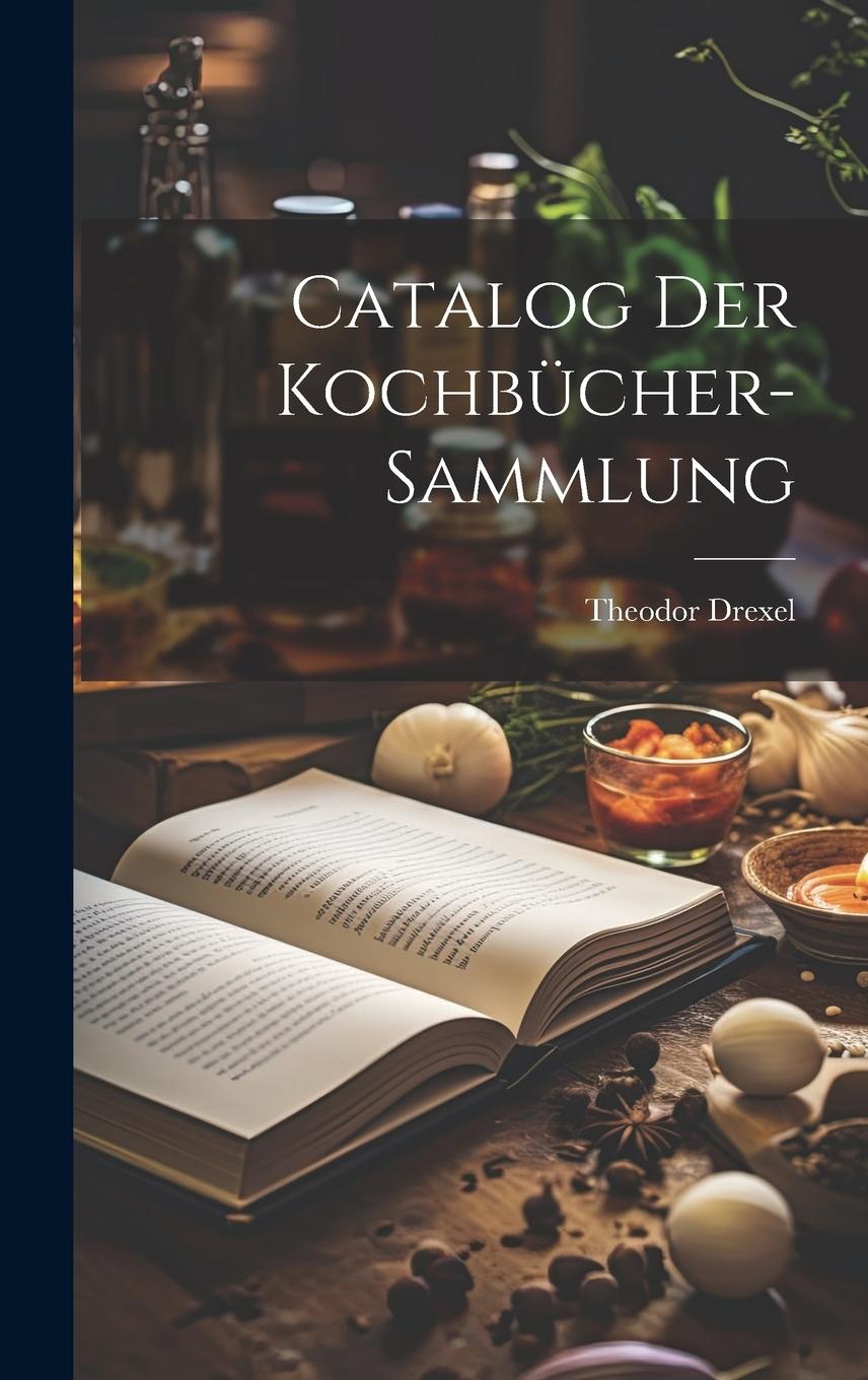 Vorderes Coverbild Catalog Der Kochbücher-Sammlung