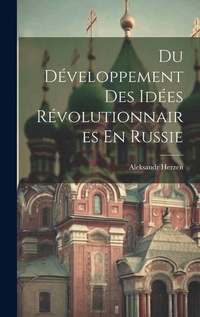 Vorderes Coverbild Du Développement Des Idées Révolutionnaires En Russie