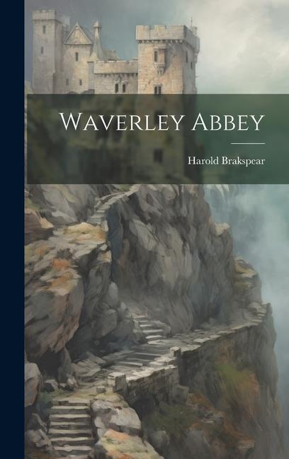 Vorderes Coverbild Waverley Abbey