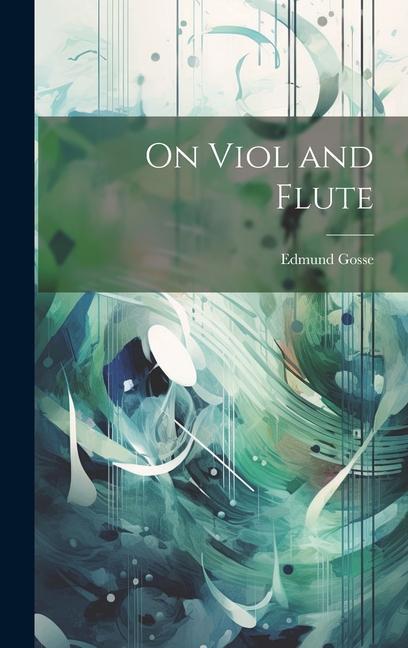 Vorderes Coverbild On Viol and Flute