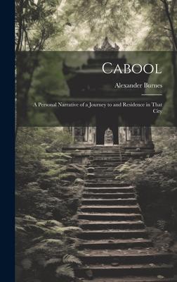 Vorderes Coverbild Cabool: A Personal Narrative of a Journey to and Residence in That City