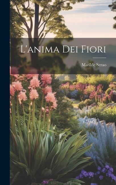 Vorderes Coverbild L'anima Dei Fiori