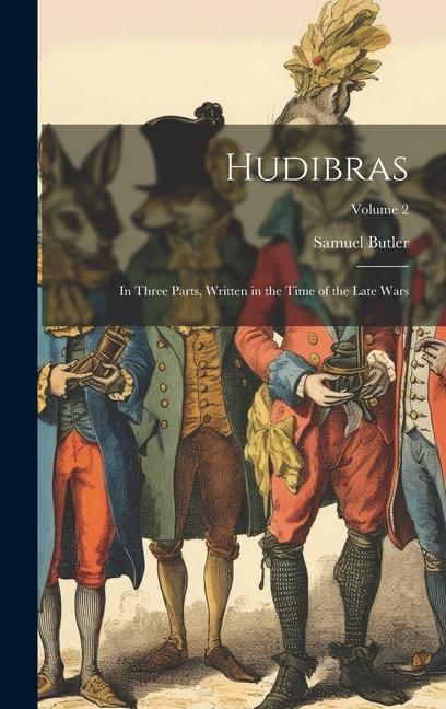 Vorderes Coverbild Hudibras: In Three Parts, Written in the Time of the Late Wars; Volume 2
