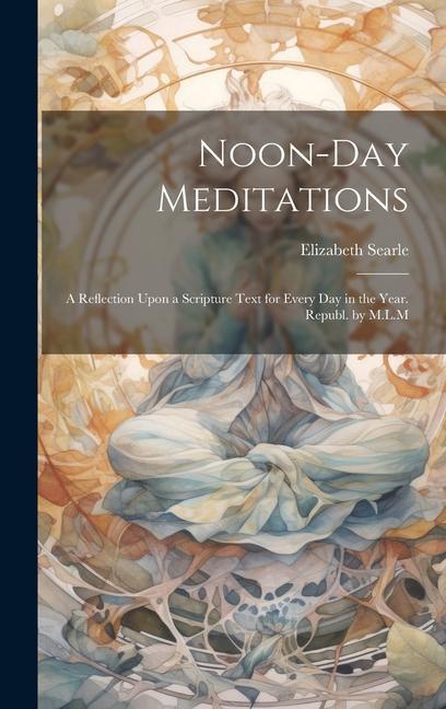 Vorderes Coverbild Noon-Day Meditations