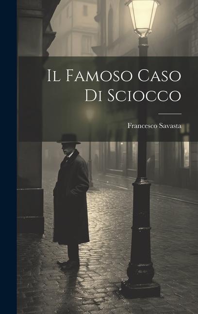 Vorderes Coverbild Il Famoso Caso Di Sciocco
