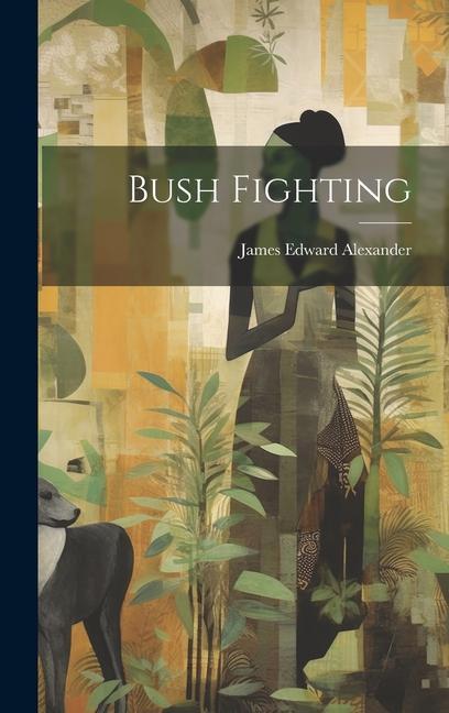 Vorderes Coverbild Bush Fighting