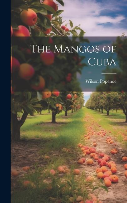 Vorderes Coverbild The Mangos of Cuba
