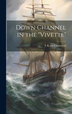 Vorderes Coverbild Down Channel in the "Vivette"