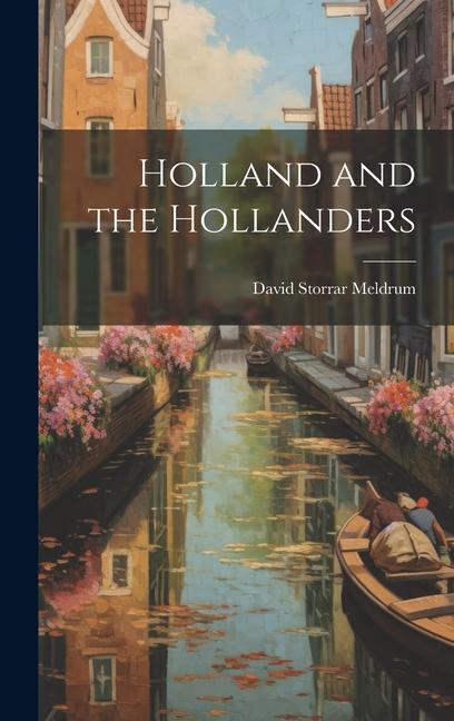 Vorderes Coverbild Holland and the Hollanders