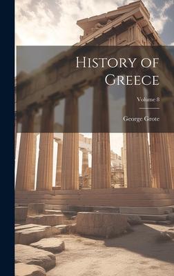 Vorderes Coverbild History of Greece; Volume 8