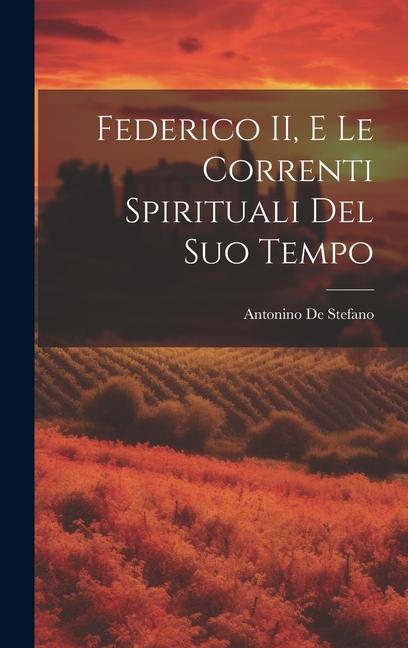 Vorderes Coverbild Federico II, e le correnti spirituali del suo tempo