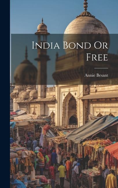 Vorderes Coverbild India Bond Or Free
