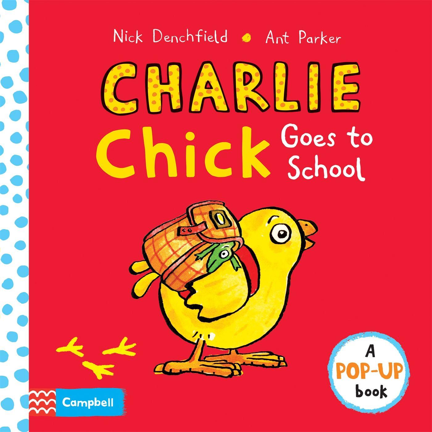 Vorderes Coverbild Charlie Chick Goes to School