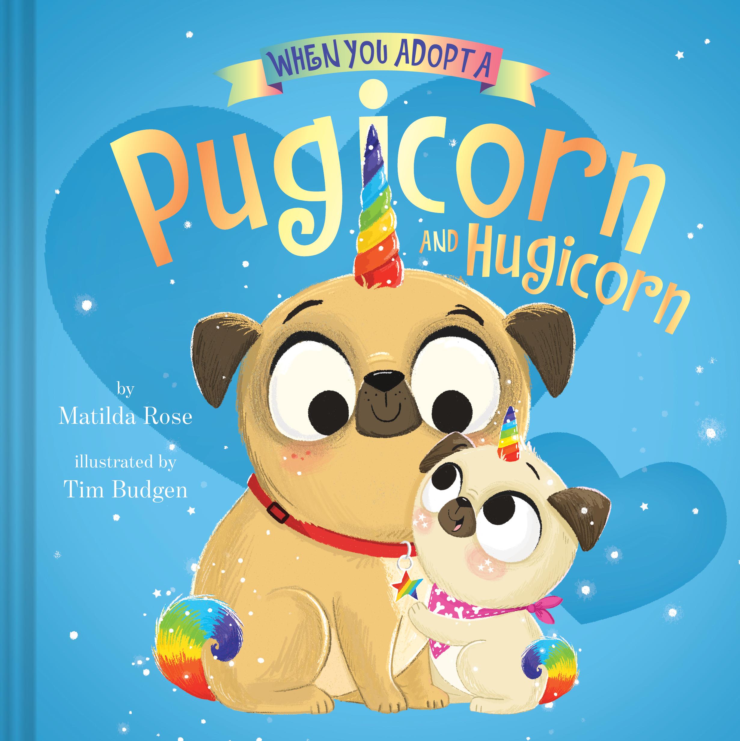 Vorderes Coverbild When You Adopt a Pugicorn and Hugicorn