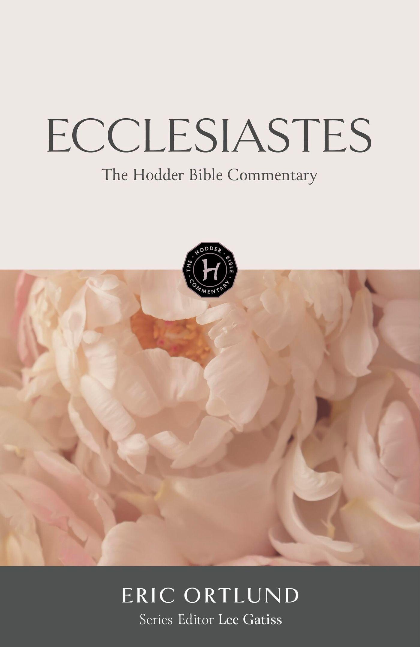Vorderes Coverbild The Hodder Bible Commentary: Ecclesiastes