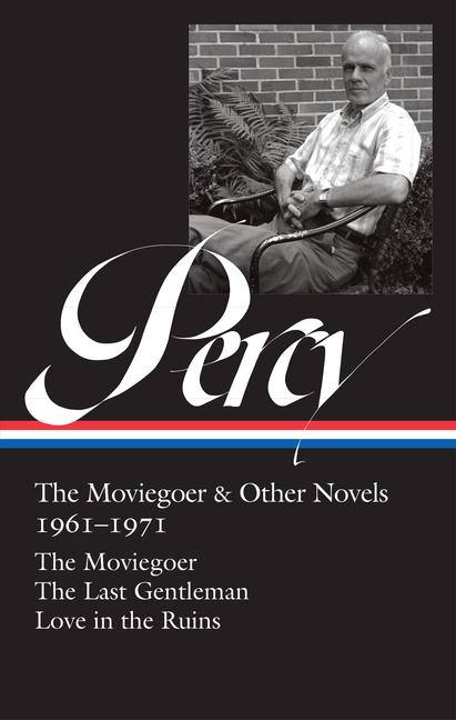 Vorderes Coverbild Walker Percy: The Moviegoer & Other Novels 1961-1971 (Loa #380)