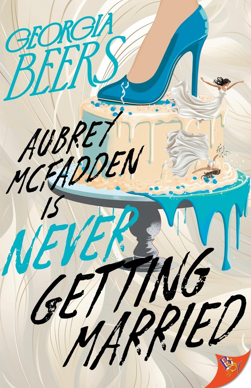 Vorderes Coverbild Aubrey McFadden Is Never Getting Married