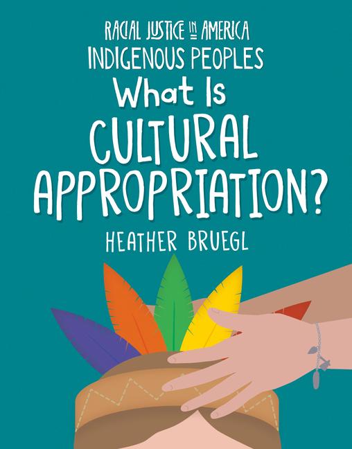 Vorderes Coverbild What Is Cultural Appropriation?