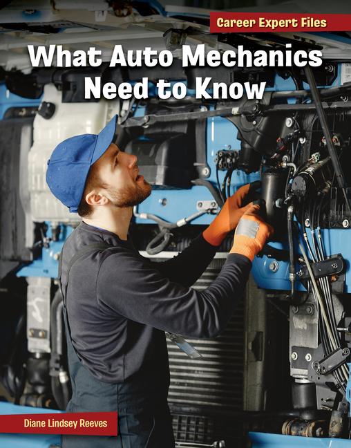 Vorderes Coverbild What Auto Mechanics Need to Know
