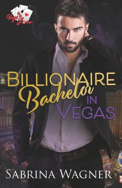 Vorderes Coverbild Billionaire Bachelor in Vegas