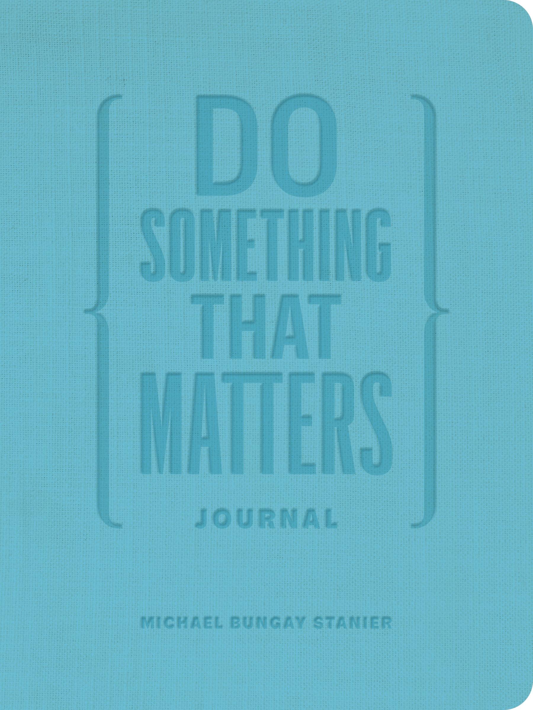 Vorderes Coverbild Do Something That Matters Journal