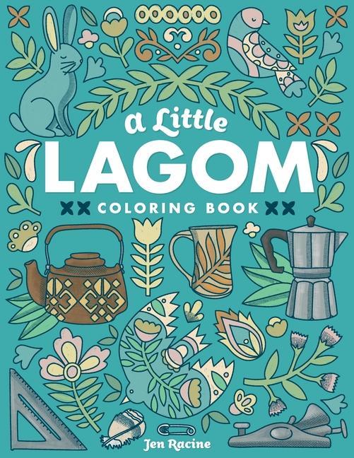 Vorderes Coverbild A Little Lagom Coloring Book: Scandinavian Inspired Balance & Harmony