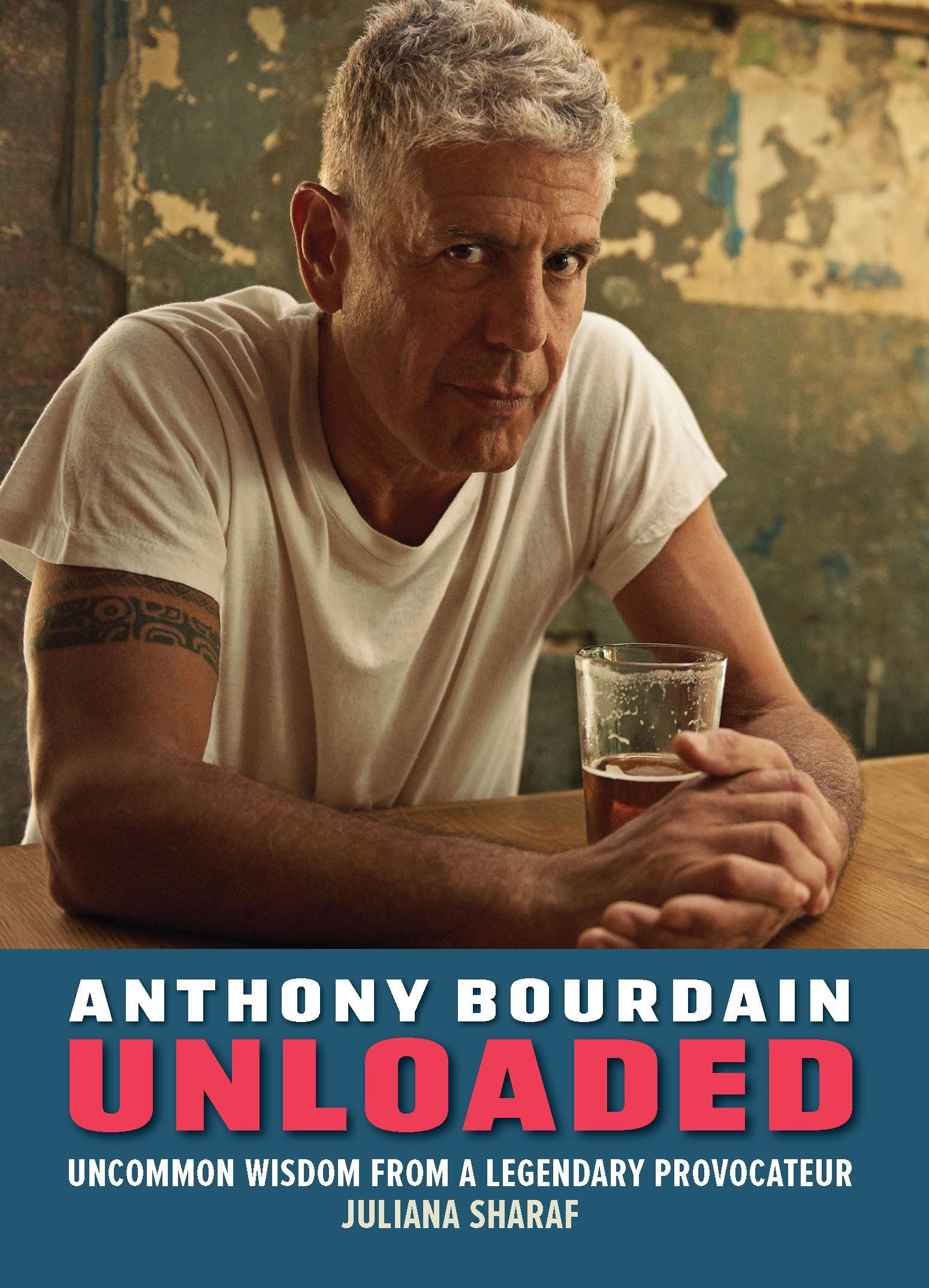 Vorderes Coverbild Anthony Bourdain Unloaded