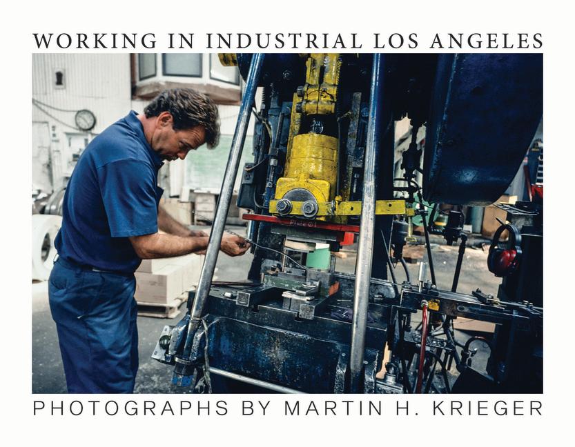 Vorderes Coverbild Working in Industrial Los Angeles