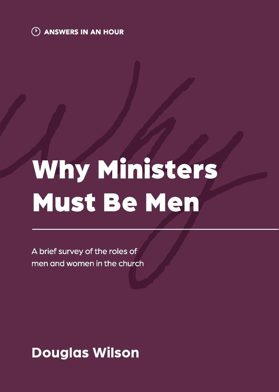 Vorderes Coverbild Why Ministers Must Be Men