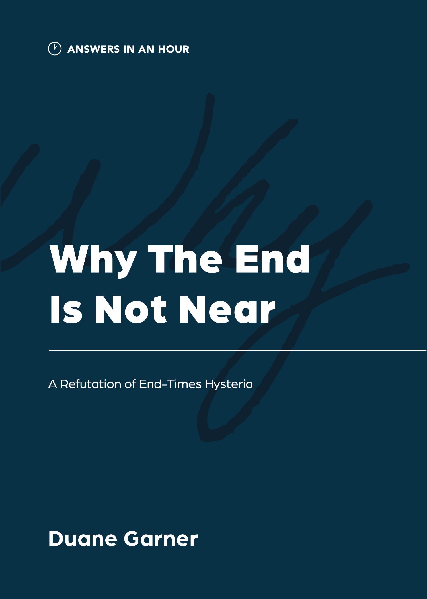 Vorderes Coverbild Why the End is Not Near