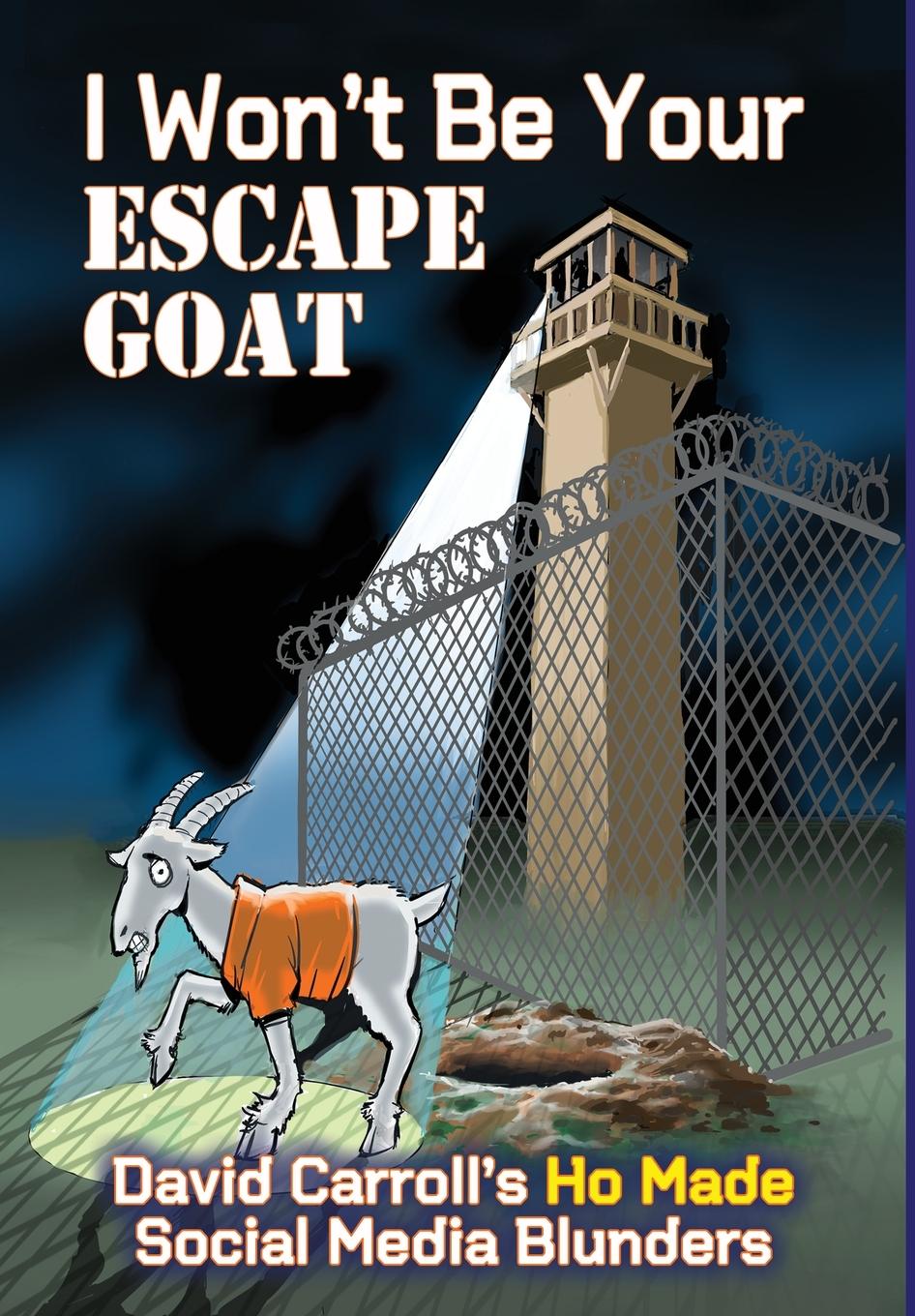 Vorderes Coverbild I Won't Be Your ESCAPE GOAT