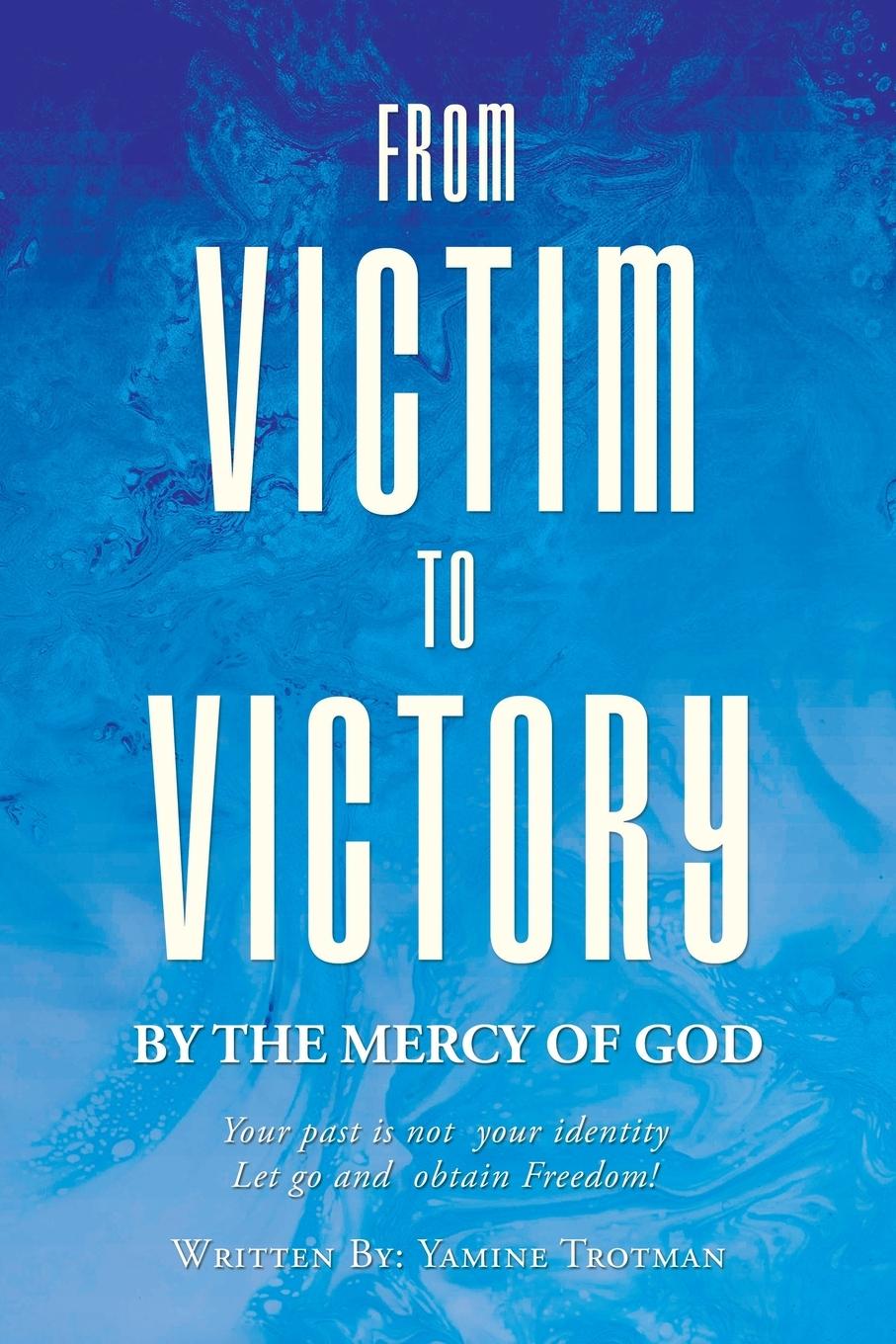 Vorderes Coverbild From Victim To Victory