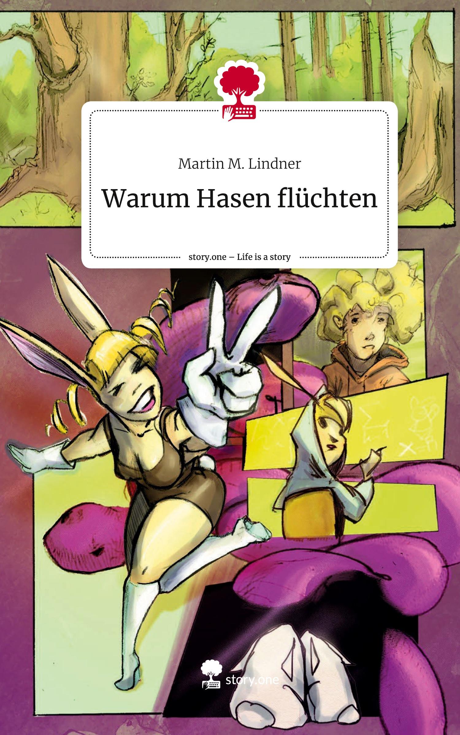 Vorderes Coverbild Warum Hasen flüchten. Life is a Story - story.one